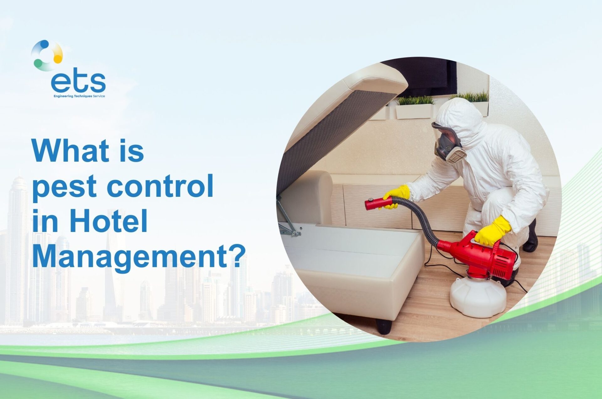 Read more about the article What is pest control in hotel management?